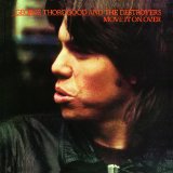 Move It On Over Lyrics George Thorogood And The Destroyers
