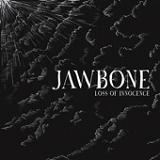 Loss of Innocence (EP) Lyrics Jawbone