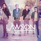 When She Was Mine (EP) Lyrics Lawson