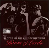 House of Lords Lyrics Lords Of The Underground