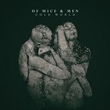 Cold World Lyrics Of Mice & Men