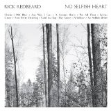 No Selfish Heart Lyrics Rick Redbeard