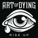 Rise Up (EP) Lyrics Art Of Dying