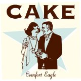 Comfort Eagle Lyrics Cake