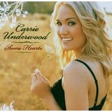 Some Hearts Lyrics Carrie Underwood