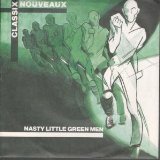 Nasty Little Green Men Lyrics Classix Nouveaux