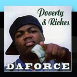 Poverty & Riches Lyrics Daforce