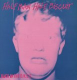 Back In The D.H.S.S. Lyrics Half Man Half Biscuit