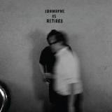 Jonwayne Is Retired (EP) Lyrics Jonwayne