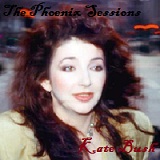 The Phoenix Sessions Lyrics Kate Bush
