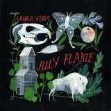 July Flame Lyrics Laura Veirs