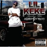 Loved By Few, Hated By Many Lyrics Lil' Keke