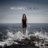 The Sea Lyrics Melanie C