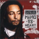 Mind vs. Heart Lyrics Raphael
