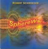 SphereWare Lyrics Robert Schroeder
