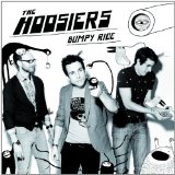 Bumpy Ride Lyrics The Hoosiers