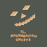 The Marshmallow Ghosts Lyrics The Marshmallow Ghosts