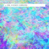 Chewed Corners Lyrics µ-Ziq