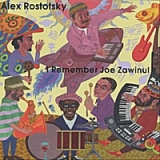 I Remember Joe Zawinul Lyrics Alex Rostotsky