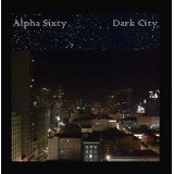 Dark City Lyrics Alpha Sixty