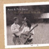 Will You Walk With Me Lyrics Anne & Pete Sibley