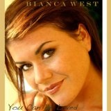 You Can Be Loved Lyrics Bianca West