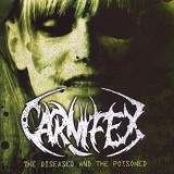 The Diseased And The Poisoned Lyrics Carnifex