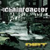 Dirt Lyrics Chainreactor