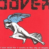 I Was Dead For 7 Weeks In The City Of Angels Lyrics Dover