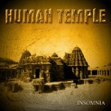 Insomnia Lyrics Human Temple