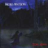 Geechy Woman Lyrics Mojo Watson