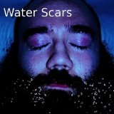 Water Scars Lyrics Patrick Goble
