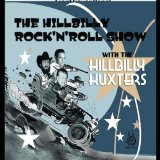 The Hillbilly Rock n Roll Show Lyrics The Hillbilly Huxters