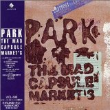 Park Lyrics The Mad Capsule Markets