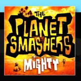 Miscellaneous Lyrics The Planet Smashers
