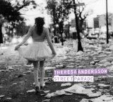 Street Parade Lyrics Theresa Andersson