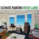 Green Lanes Lyrics Ultimate Painting