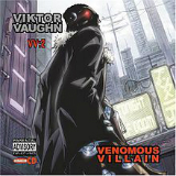 Venomous Villain Lyrics Viktor Vaughn