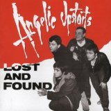 Lost & Found Lyrics Angelic Upstarts