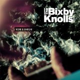 Near & Undear Lyrics Bixby Knolls