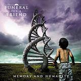 Memory And Humanity Lyrics Funeral for a Friend