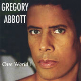 One World! Lyrics Gregory Abbott