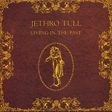 Living In The Past Lyrics Jethro Tull