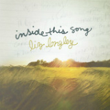 Inside This Song (EP) Lyrics Liz Longley