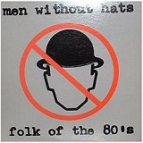 Folk of the 80's (EP) Lyrics Men Without Hats