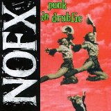 Punk In Drublic Lyrics NOFX