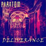 Deliverance Lyrics Phantom