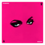 Heavy (Single) Lyrics Powers