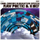 Cool Convos In Quantum Speech Lyrics Raw Poetic & K-Def