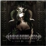 A Sign Of Sublime Lyrics Sarah Jezebel Deva